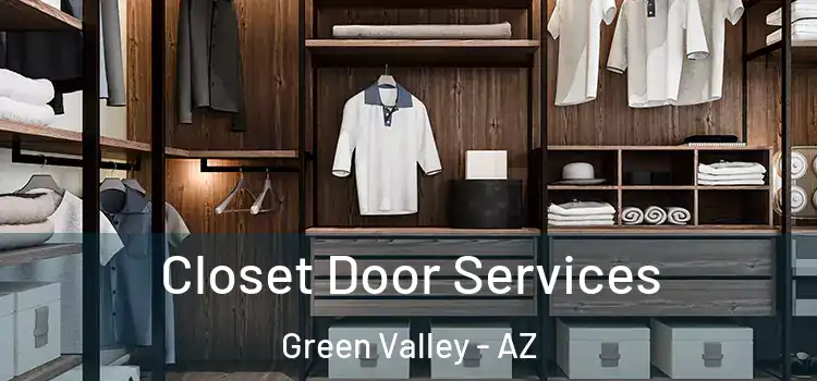 Closet Door Services Green Valley - AZ