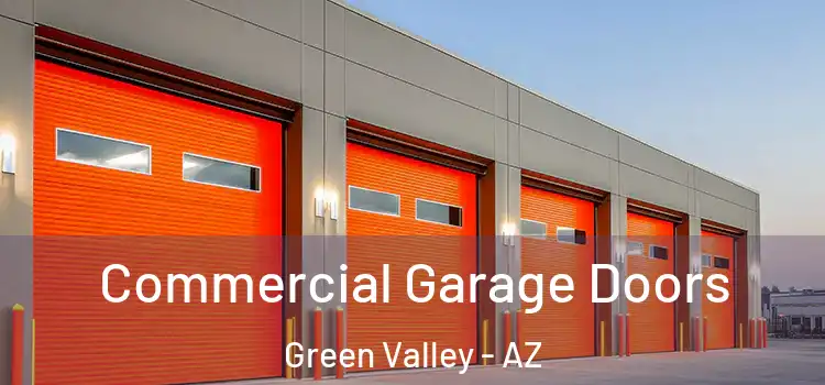  Commercial Garage Doors Green Valley - AZ