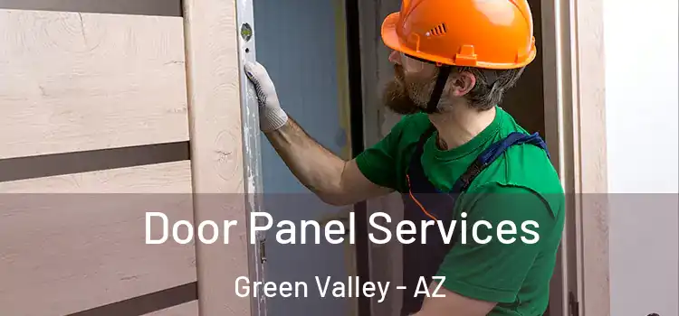 Door Panel Services Green Valley - AZ