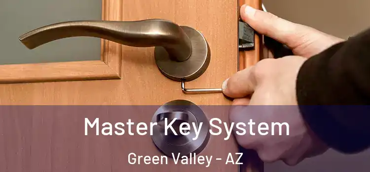 Master Key System Green Valley - AZ