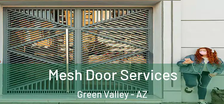 Mesh Door Services Green Valley - AZ