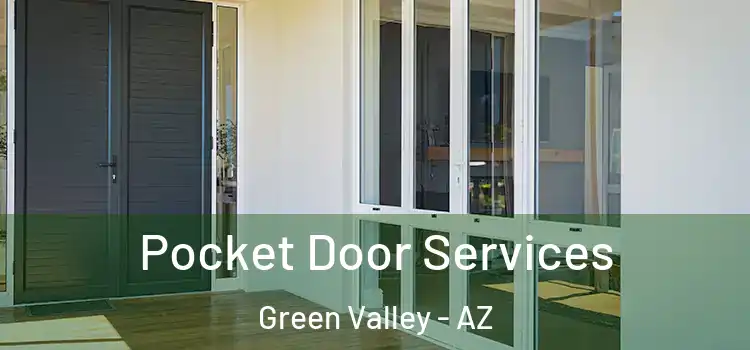 Pocket Door Services Green Valley - AZ