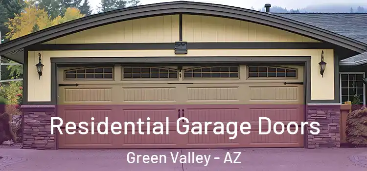  Residential Garage Doors Green Valley - AZ