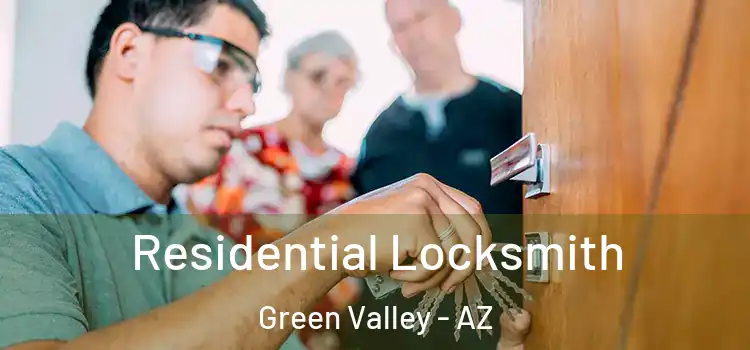 Residential Locksmith Green Valley - AZ